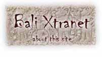 About Bali Xtranet